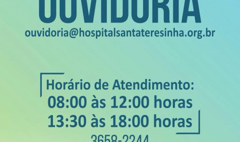 Hospital Santa Teresinha lança Canal Ouvidoria
